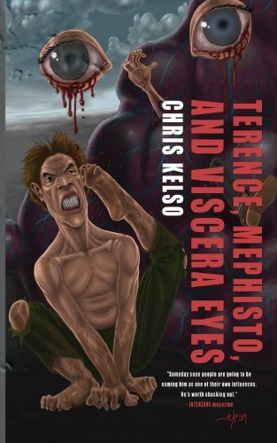 Book-Covers - Cover-Chris-Kelso-Terence-Mephisto-and-Viscera-Eyes