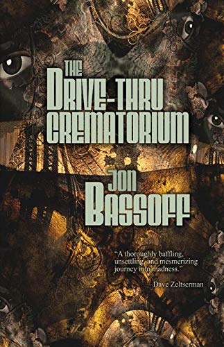 Book-Covers - Cover-Jon-Bassoff-The-Drive-Thru-Crematorium.jpg